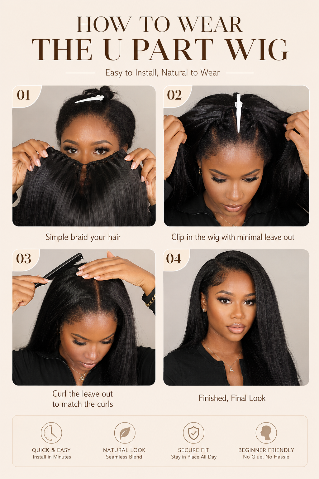 Step-by-step guide showing how to install and blend a kinky straight U part wig